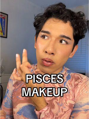 Replying to @blue suarez TRYING PISCES MAKEUP 😀🐠🐟🎣 #horoscope #zodiacsign #makeup #makeupstyles #pisces