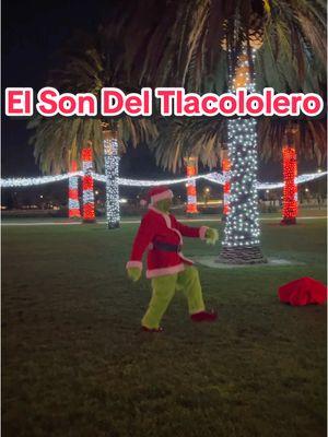 EL SON DEL TLACOLOLERO 💚❤️🎄@Orbelin Pineda #chavitasilva #thegrinch #guerrero #baile @Wera @leny @Blanca Ohoa @Ixchel Suárez 