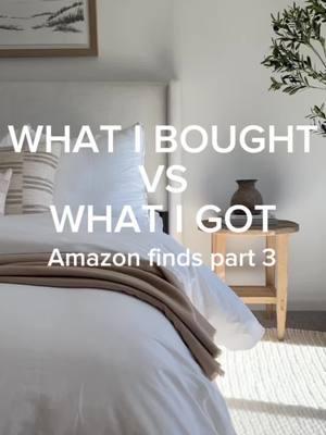 What I bought vs. what I got part 3!! All affordable neutral + organic modern finds 🤎 🔗’s in my Amazon Storefront under “home favorites” #amazonhomefinds #neutraldecor #organicdecor #organicmoderndecor #neutralhome #amazonhomedecor #amazonfinds