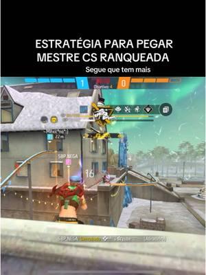 Estratégia para pegar mestre no cs ranqueada  #estrategiafreefire #mestrefreefire #foyupage 