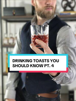 Replying to @ScottV Some more drinking toasts you should know and some you shouldn’t. #drinkingtoasts #cheers #toasts #🥂 