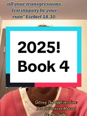 #books #2025 #prayer #christiantiktok #fyp #sanctification #holyspirit #JesusisKing #BevTucker #deliverancemanual #spiritualwarfare #pray #settingthecaptivesfree 