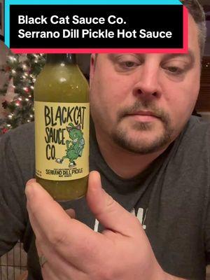 Black Cat Sauce Co. Serrano Dill Pickle Hot Sauce #picklereview #brinetime #picklehotsauce @blackcatsauceco 