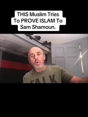 THIS Muslim Tries To PROVE ISLAM To Sam Shamoun...GETS SILENCED | Debate#islam #quran #islam#samshamoun #foryou #foryoupage #quran_alkarim🌹☝️❤️tikkk_toook #muslimtiktok#foryou#re #fypage #fypシ゚viral #fypシ゚viral 