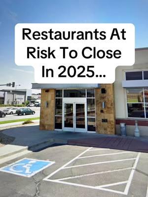 These Restaurants Could Close In 2025… #closing #closed #bankrupt #2025 #restaurant #economy 