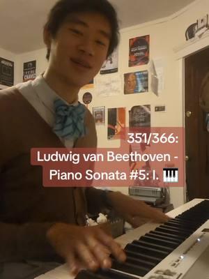 351/366: Ludwig van Beethoven - Piano Sonata No. 5, movement 1. elegant essay in tenderness and tragedy 🎹 #beethoven #ludwigvanbeethoven #piano #pianosonata #sonata #classicalmusic #classical 