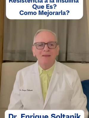 DOCTOR EXPLICA: Resistencia a la Insulina, Que Es? Como Mejorarla! #tiktok #tiktokviral #foryoupage #fyp #doctor #diabetes #insulina #insulin #insulinresistance #resistenciainsulina #glucosa #medico #salud #health #saude 