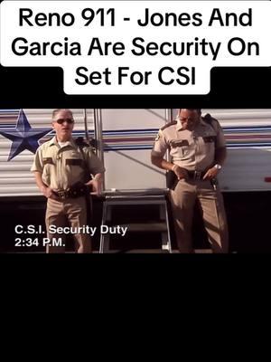 Reno 911 - Jones And Garcia Are Security On Set For CSI #princemarcus27 #capcut #princemarcus #reno911 #reno911movie #cedricyarbrough #thomaslennon #carlosalazraki #wendimclendoncovey #niecynash #kerrikenney #marybirdsong #bengarant #csi 