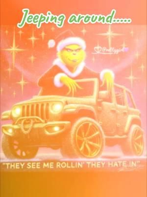 #theyseemerollin #jeep #jeeping #jeepsoftiktok #jeepgirl #jeeplife #life #mystory #grinch #christmas #feelings #feelinggood #dirty #christmastime #time #theyhatein #ridindirty #suchislife 