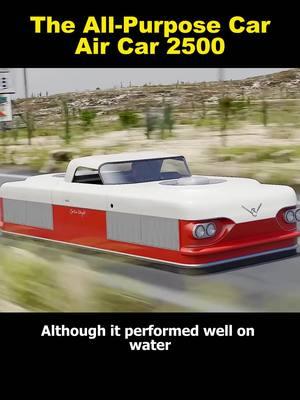 The All-Purpose Car - Air Car 2500#aircar#knowledge #tiktok #fyp 