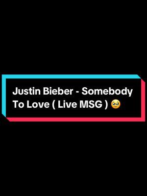 @Justin Bieber - Somebody To Love ( Live MSG ) 🥹 #offlixenostalgic_tv #nostalgia #2010 #justinbieber #bieberfever #fyp #somebodytoyou #msg #xyzbca 