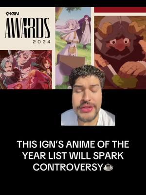 THIS IGN ANIME OF THE YEAR LIST WILL SPARK CONTROVERSY AS JJK & MHA WERE SNUBBED COMPLETELY! #ign #anime #anime2024 #frieren 