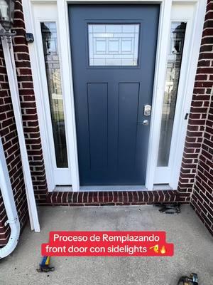 Proceso de remplazo de front door con sidelights 🔥🫡 #foryoupage #remodeling #remodelingahouse #DIY #construction #remodelacion #construccion #fyp #viralvideo #tutorial #homeimprovement 