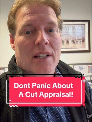 Don’t panic over a cut appraisal! At least not roght away. #realestate #homebuyer #firsttimehomebuyer #mishawaka #southbend #indiana #granger 