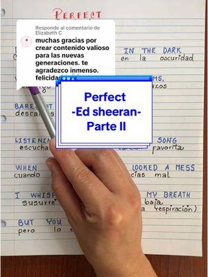 Respuesta a @Elizabeth C #letrasdecanciones #parati #perfect #ingles #aprende #inglescantando #letrasenespañol 