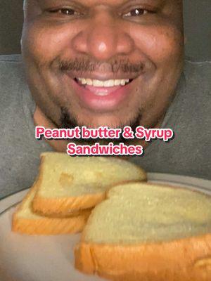 Peanut Butter & Syrup Sandwich  #mukbang #mukbangs #asmr #peanutbutter #syrup #fyp 