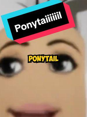 A new trend has Roblox users demanding a ponytail... #memes #trending #memesexplained #ponytail #ponytailmeme #roblox #robloxmeme #robloxponytail #giadaponytail 