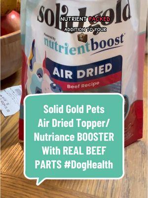 #creatorsearchinsights #DogHealth @Solid Gold Pets air dried beef recipe is gently air dried to preserve key nutrients and provide a tasty meal for your dog. Each delicious bite features real beef and organ meat, super foods, and our premium nutrient boost blend to help support gut health and digestion. Easy to scoop and serve as a meal or as a topper, these ingredients will give your dog a healthy and tasty kibble alternative that they will love. #TikTokShopHolidayHaul #TikTokShop #FurBabies #SolidGoldPets #airdrieddogfood #Beef #meatbeef #organmeat #spotlightfinds #HolidayHaul #HealthyDogFood 