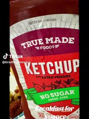 #bradthenewsguy #truemadefoods #therealketchupguy #breakfast #breakfestforsupper #breakfastfordinner #eggs #bacon #potatoes #englishmuffin #ketchup #nosugar #fruits #veggies #staytrue @True Made Foods @Brad the News Guy 