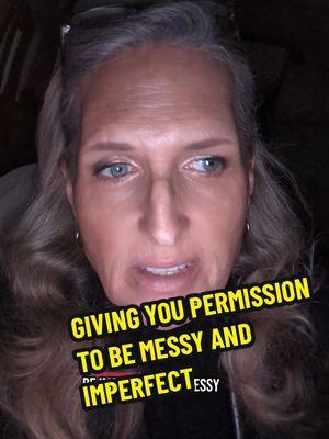 I'm giving you permission to be messy and imperfect this holiday season #holiday #christmas #sad #painful #Love  #messy #imperfect #human #experience #shared #family #friends #celebration #permission #grace #ease #comfort 