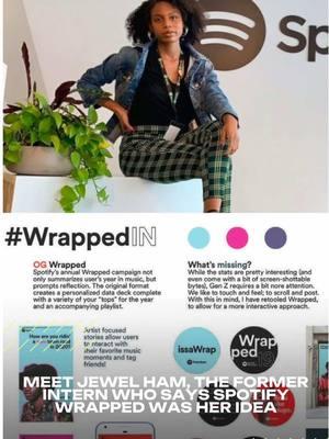 Spotify Wrapped’s interactive concept was created by a Black Intern, Jewel Ham 💎✨ Even though Spotify has not given her credit, we already know she made their most popular feature POP awfffff! 👏🏾 Jewel, a Howard Alumna is now thriving as an Artist. Lets all say — thank you Jewel Ham! 💐 #blackgirlmagic #spotifywrapped #didyouknow #blavity 