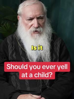 Should you ever yell at your child? #rabbimanisfriedman #parentingtips #parentingtoks #parentsoftiktok 