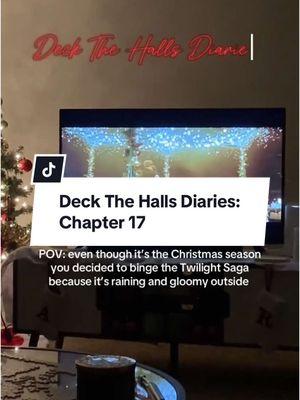 Deck The Halls Diaries: Chapter 17 #alexiaaj #alexiaajvlogmas #vlogmasday17 #deckthehalldiaries #Vlogmas #twilightsaga 