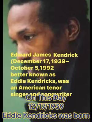 #eddiekendricks #temptations #blacksingers #blackmusicians #blackhistoryfacts #blacktiktokcommunity #phillytiktoker 