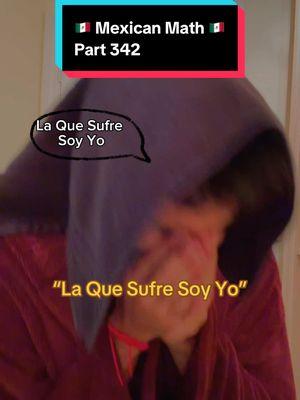 Part 342 | Mexican Math 🇲🇽 | Mexican Moms invented gaslighting 😂 #mexicanmath #latinomath #mexicansenusa #mexicantiktok  #parati #chistes #fypシ #purocotorreo #latinosenusa #latinostiktok #chanclazo #boymath #mexicocheck #mexicanmoms #latinamom #lachancla 