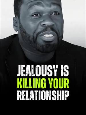 Jealousy Is Killing Your Relationship 💬 50 Cent Best Motivational Quotes 🔈  #motivation #50cent #50centmotivation #motivationalquotes #hustlehard #powerfulquotes #quotelife #mindsetmatters #motivationalpage #hustle #mindset 