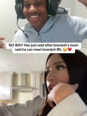 NO WAY Hez just sold after brenduh’s mom said he can meet brenduh IRL 😳💔 #hezfromdao #ilybrenduh #streamer #kick #brenduh #kickclips #fyp #viral 