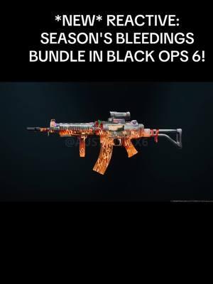 *NEW* REACTIVE: SEASON'S BLEEDINGS BUNDLE IN BLACK OPS 6! #mw2 #cod #mw2unlocktool #modernwarfare #unlockallmw2 #mw3 #mw2ghost #mwclips #modernwarfare #mw2operators #mw2camo #box #ps5 #pc #callofduty #bo6 #blackops #blackop6 #b06 