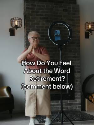 How do you feel about the word retirement? Comment below. #retirement #herretirement #womenover50 #womenover60 #babyboomers #genxwomen