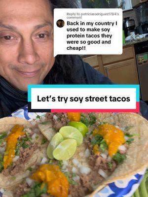 Replying to @patriciarodriguez1784 soy tacos #Vegan #VeganMexican #VeganTacos #SoyTacos  