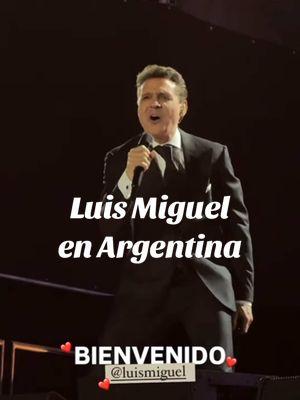 @Luis Miguel en Argentina 🇦🇷✨ 🎥 @fenix.entertainment.group  #luismiguel #luismigueltour2024 #elsoldemexico #luismiguelargentina #argentina