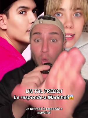 UN TAL FREDO! Le responde a Maricheli 😱 #untalfredo #marcedtc #hablemosdetal #bootcampuntalfredo #maricheli #chisme #chismesito #polemica #soyeddynieblas 🔥