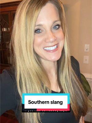 #SouthernSlang #SouthernMom #SouthernSayings #country  #Southern #Sherry1111 #YouMightBeFromTheSouth