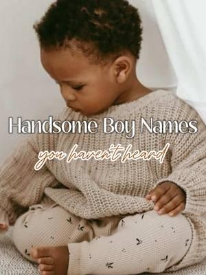 Handsome Boy Names you havent heard 🤎🐻 #babynameslist #babynameideas #babynameinspo #babynames #babyfever #boynames #babyboynames 