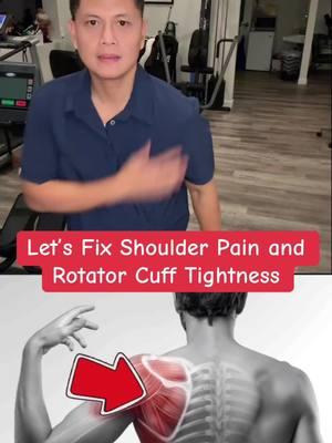 Let’s Fix Shoulder pain and Rotator Cuff Tightness now #shoulderpain #rotatorcuff #rotatorcuffrehab #physicaltherapy #everyone #viralvideo 