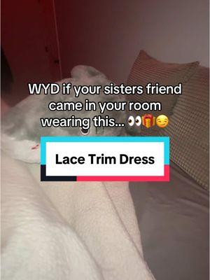 Hopefully they older but idk whats gonna happen 🤣🤣 #womensclothing #girlsclothing #lacedress #nightdress 