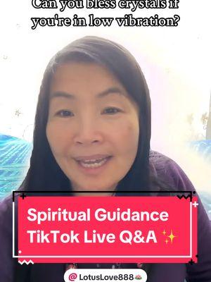 Can you bless crystals if you're in low vibration? ✨ #spiritualguidance #spiritualguide #blessyourself #raisevibrations #spiritualtiktok #LIVEhighlights #TikTokLIVE #LIVE 