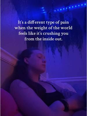 It’s a different type of pain when the weight of the world feels like it’s crushing you from the inside out, when the hollow ache in your chest begins to feel too deep to fill. It’s the kind of pain that never fully fades, the kind that quietly drains the color from everything surrounding you. No one can see it, but it’s there, lingering like a shadow. It’s the loneliness that comes from being surrounded by people but still feeling completely unseen, the emptiness that settles in when you realize nothing is ever going to be the same. #nightthoughts #poetry #sad #vent #sadpost #thoughtful #fyp #pain  