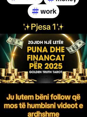 #foryou #fyp #fypage #goldentruthtarot #shqiptaretneperbote🇦🇱🌍 #astrology #yearly #zodiacsigns #2025 #tarot #pickacard #work #money #finance #predictions 