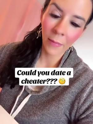 Could you date a cheater? #datingquestions #datingtips #relationshipquestions #cheatersgettingcaught #datingacheater #singlewomenoftiktok #singlemenoftiktok 