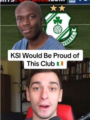 KSI Would Be Proud of This Club 🇮🇪 #shamrockrovers #conferenceleague #ireland 