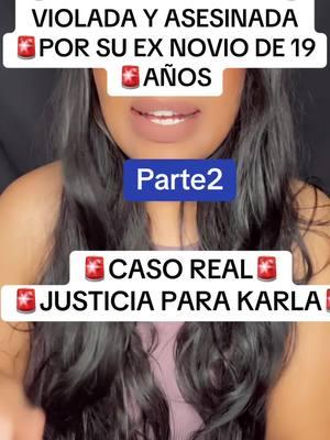 NIÑA DE 14 AÑOS VIOLA/DA Y ASESINADA POR SU EX NOVIO JOSE DE 19 AÑOS UNA RELACIÓN  TÓXICA DE LA QUE NO PUDO ESCAPAR#karla #justicia #crimen #murder #asesino #noticias #case #fyp #fy #WORLD 