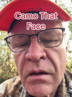 Camo that Face #camo #hunting #fishing #deer #deerhunting #bowhunting #rut #buck #doe #deersecret #deertips 