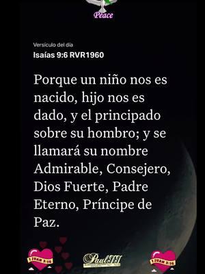 Isais 9:6 RVR1960 #labibliaapp #versiculodeldia #jesus #fe #amor #fuegodelespiritusanto 