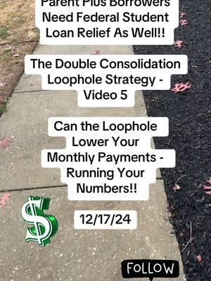 The Double Consolidation Loophole Strategy - Will It Lower Your Payments? Video 5 of 6 #studentloans #studentloandebt #studentloanforgiveness #studentloan #parentplus #parentplusloan #parentplusloans #parentplusloanforgiveness #usdeptofeducation 