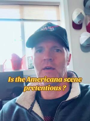 Is the Americana scene getting too pretentious? Not that all of my music is Americana but some of it is and I’ve had some serious impolite rejections and I’ve also noticed an attitude at different shows and events in the American scene #Americana #Pretentious #CountryMusic.